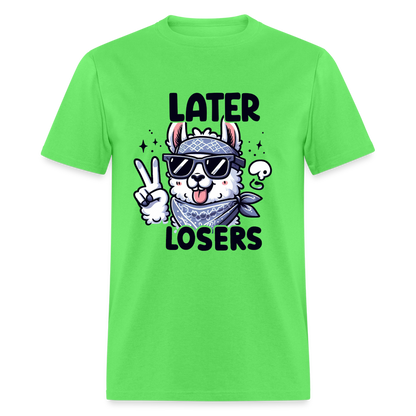 Llama says Later Losers T-Shirt - kiwi