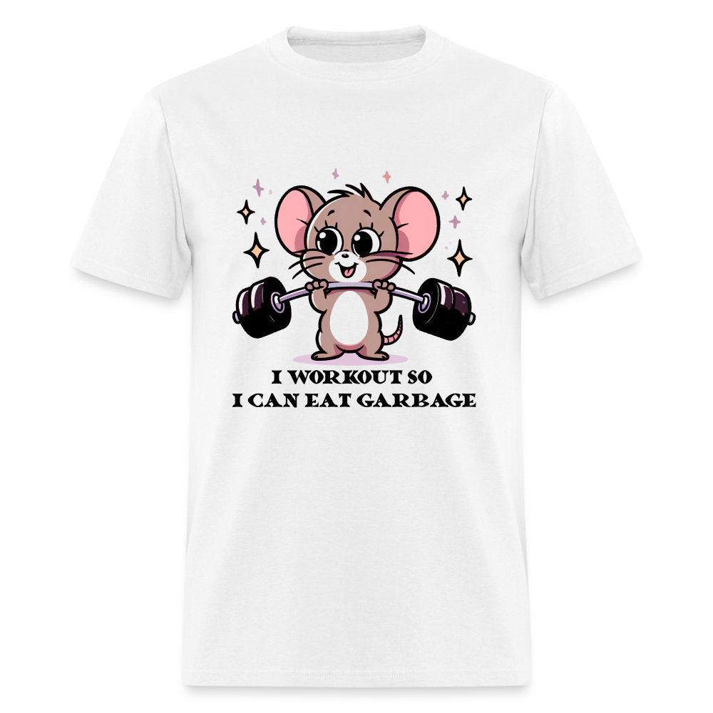 I Workout So I Can Eat Garbage T-Shirt (with Mouse Lifting Weights) - white