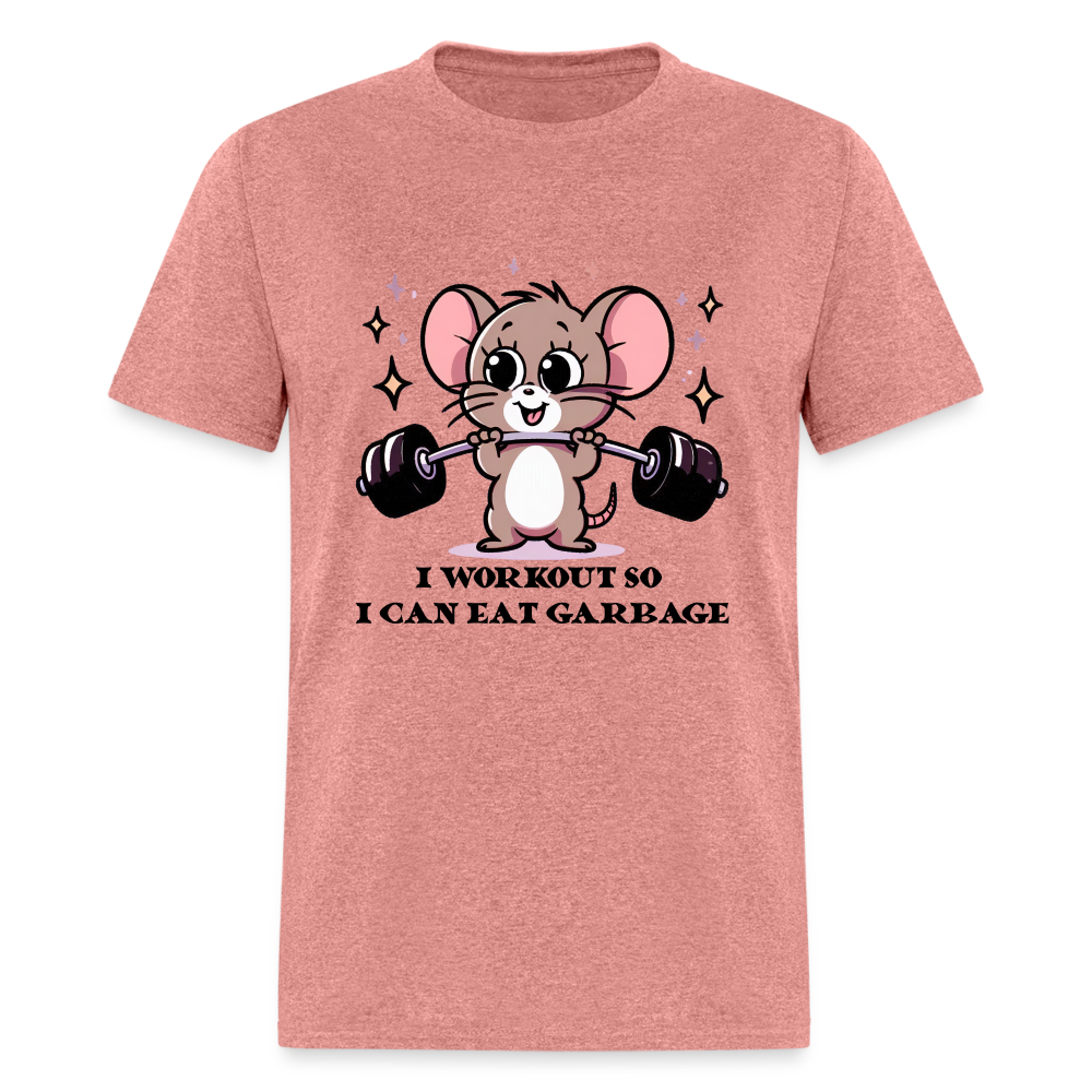 I Workout So I Can Eat Garbage T-Shirt (with Mouse Lifting Weights) - heather mauve