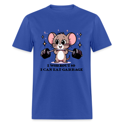 I Workout So I Can Eat Garbage T-Shirt (with Mouse Lifting Weights) - royal blue