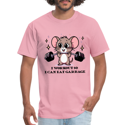 I Workout So I Can Eat Garbage T-Shirt (with Mouse Lifting Weights) - pink