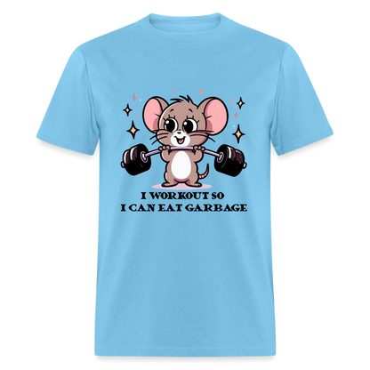 I Workout So I Can Eat Garbage T-Shirt (with Mouse Lifting Weights) - aquatic blue