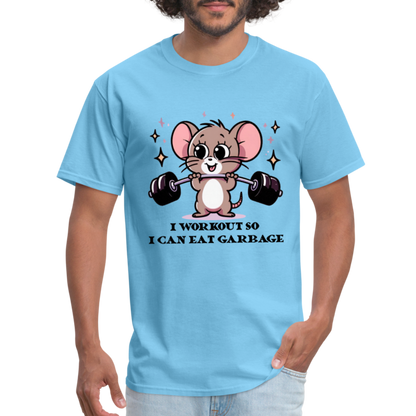 I Workout So I Can Eat Garbage T-Shirt (with Mouse Lifting Weights) - aquatic blue