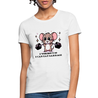 I Workout So I Can Eat Garbage Women's Contoured T-Shirt (Cute Mouse Lifting Weights) - white