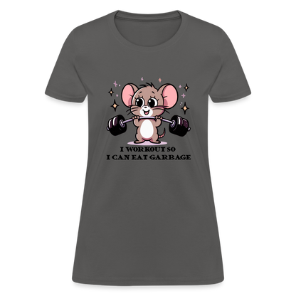 I Workout So I Can Eat Garbage Women's Contoured T-Shirt (Cute Mouse Lifting Weights) - charcoal