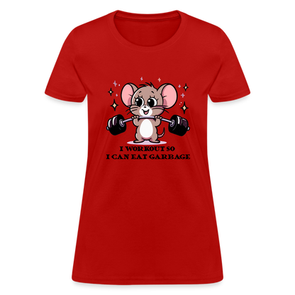 I Workout So I Can Eat Garbage Women's Contoured T-Shirt (Cute Mouse Lifting Weights) - red