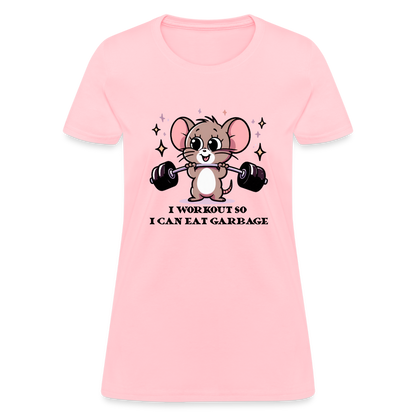 I Workout So I Can Eat Garbage Women's Contoured T-Shirt (Cute Mouse Lifting Weights) - pink