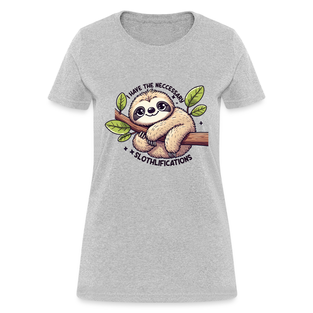 I Have The Neccessary Slothlifications Women's Contoured T-Shirt (Cute Sloth Hugging a Tree) - heather gray