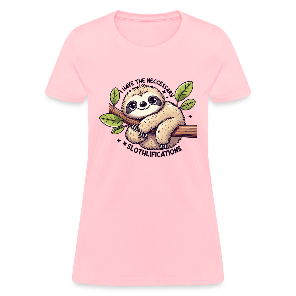 I Have The Neccessary Slothlifications Women's Contoured T-Shirt (Cute Sloth Hugging a Tree) - pink