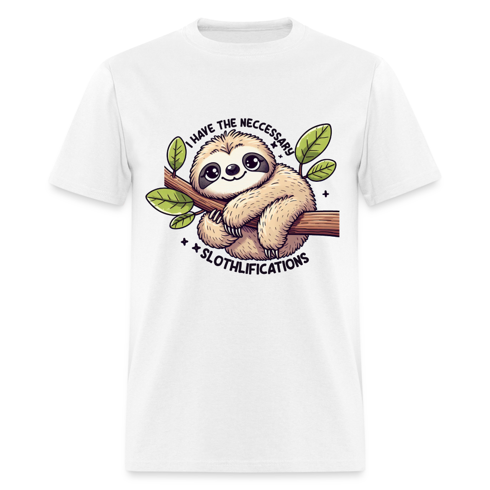 I Have The Neccessary Slothlifications T-Shirt (Sloth Hugging a Tree) - white