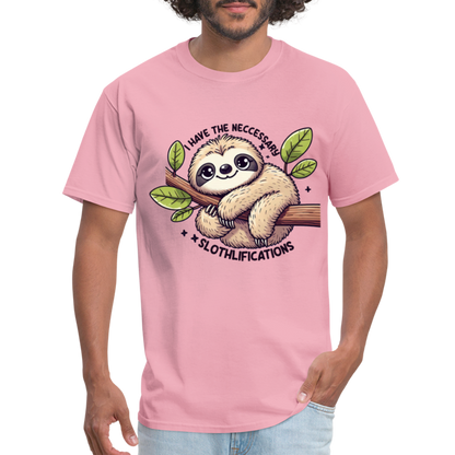 I Have The Neccessary Slothlifications T-Shirt (Sloth Hugging a Tree) - pink