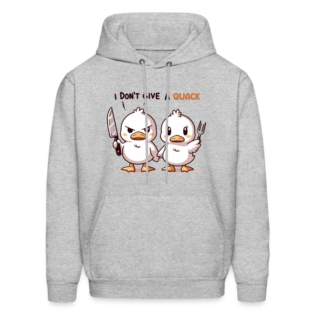 I Don't Give a Quack Hoodie - heather gray