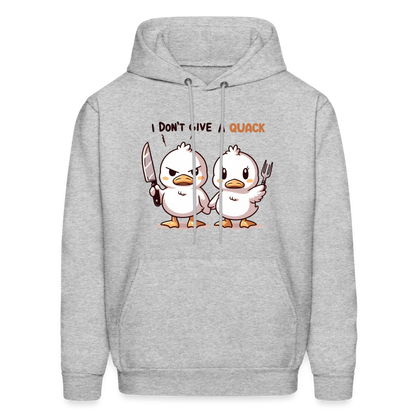 I Don't Give a Quack Hoodie - heather gray