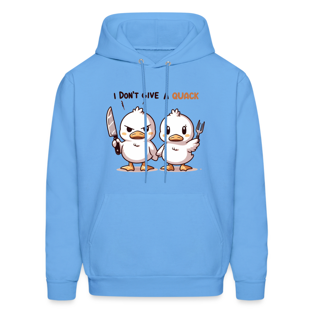 I Don't Give a Quack Hoodie - carolina blue