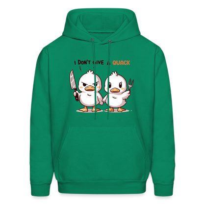 I Don't Give a Quack Hoodie - kelly green