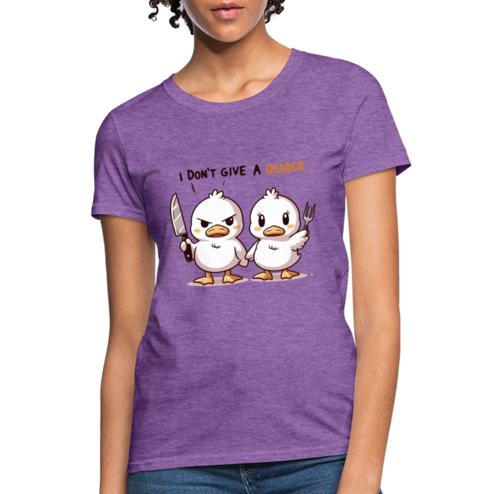 I Don't Give a Quack Women's Contoured T-Shirt - purple heather