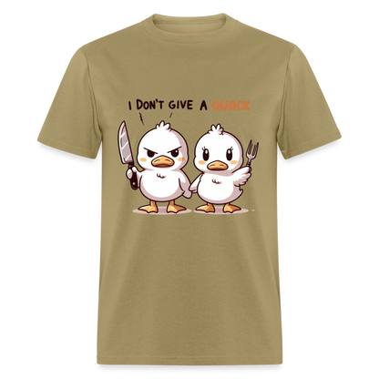 I Don't Give a Quack T-Shirt - khaki