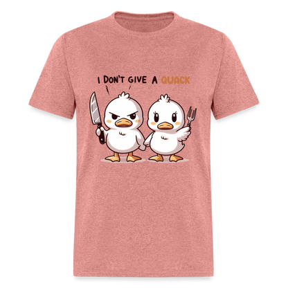 I Don't Give a Quack T-Shirt - heather mauve