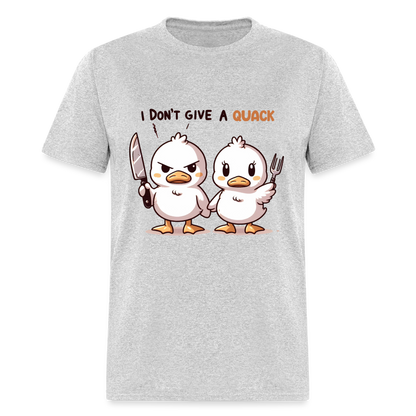 I Don't Give a Quack T-Shirt - heather gray