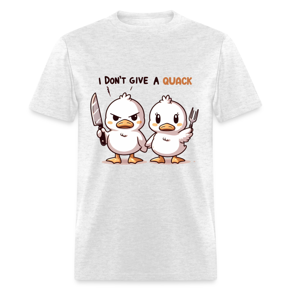 I Don't Give a Quack T-Shirt - light heather gray