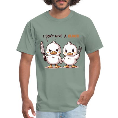 I Don't Give a Quack T-Shirt - sage