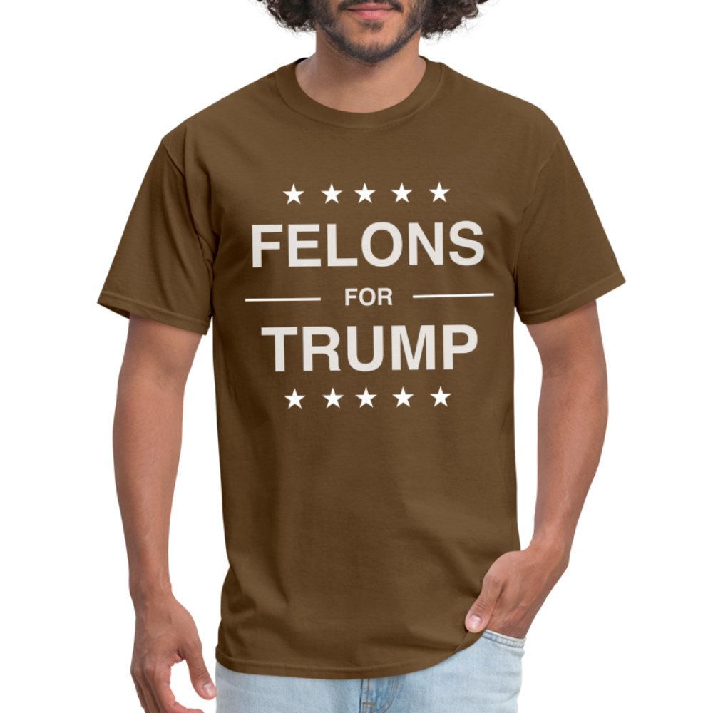 Felons for Trump T-Shirt - brown