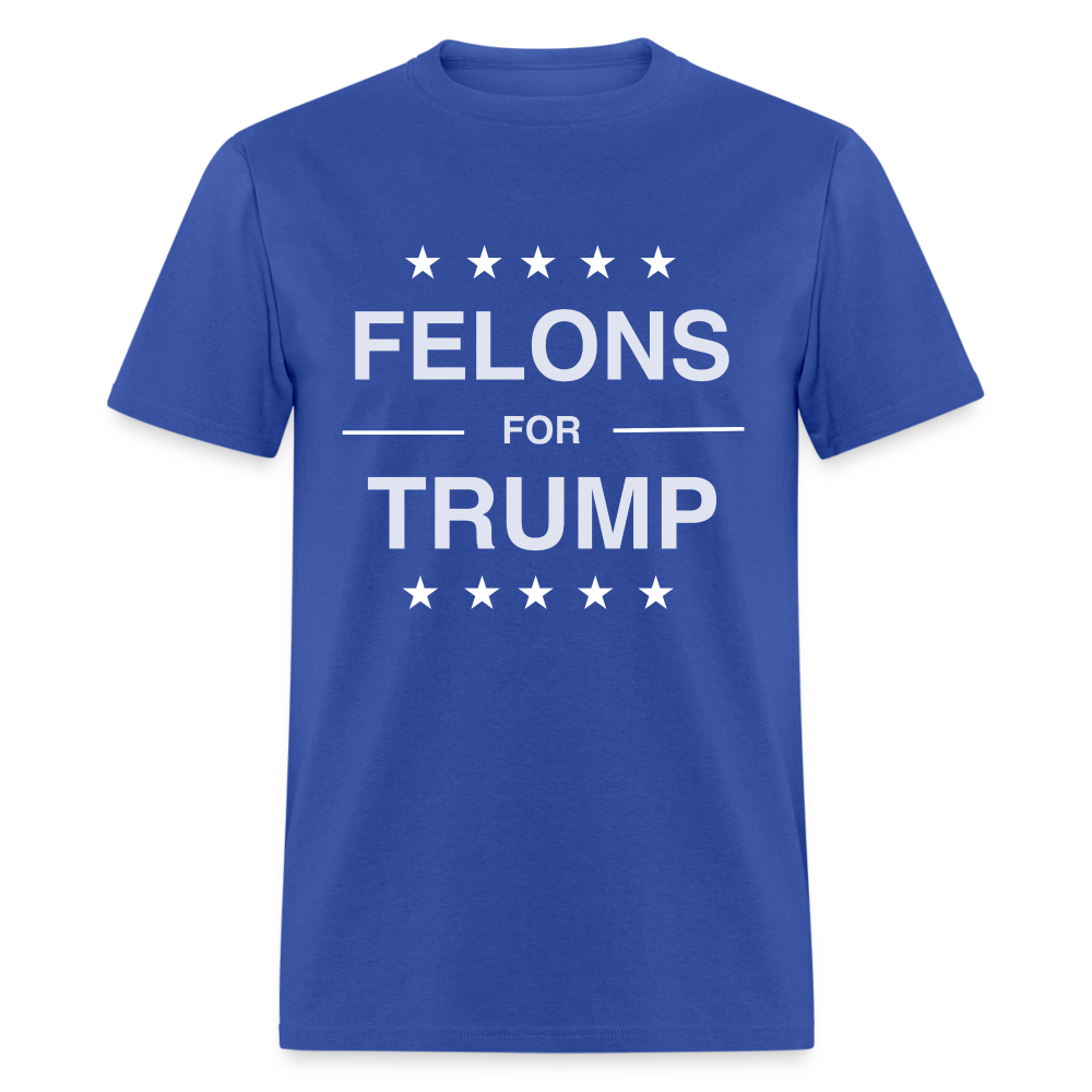 Felons for Trump T-Shirt - royal blue