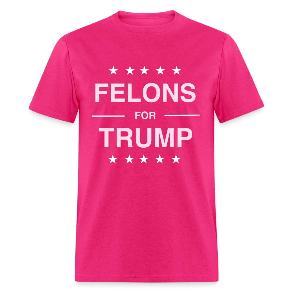 Felons for Trump T-Shirt - fuchsia