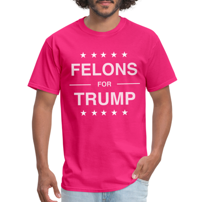 Felons for Trump T-Shirt - fuchsia