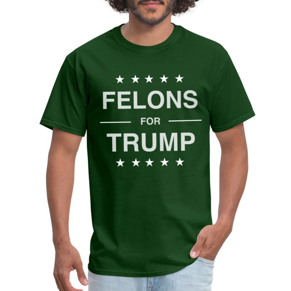 Felons for Trump T-Shirt - forest green