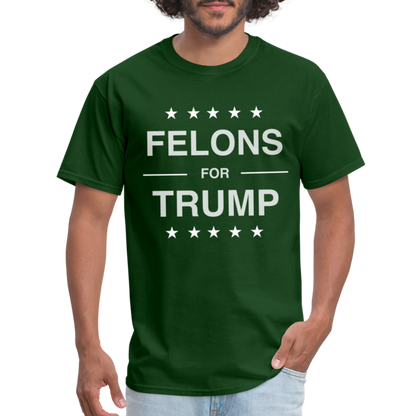 Felons for Trump T-Shirt - forest green