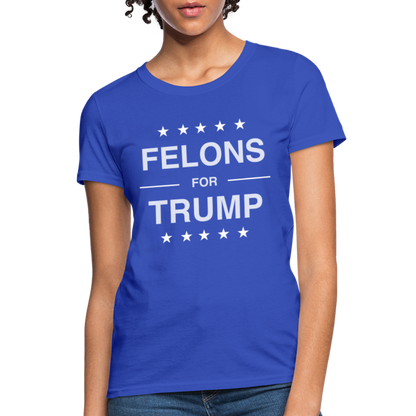 Felons for Trump Women's Contoured T-Shirt - royal blue