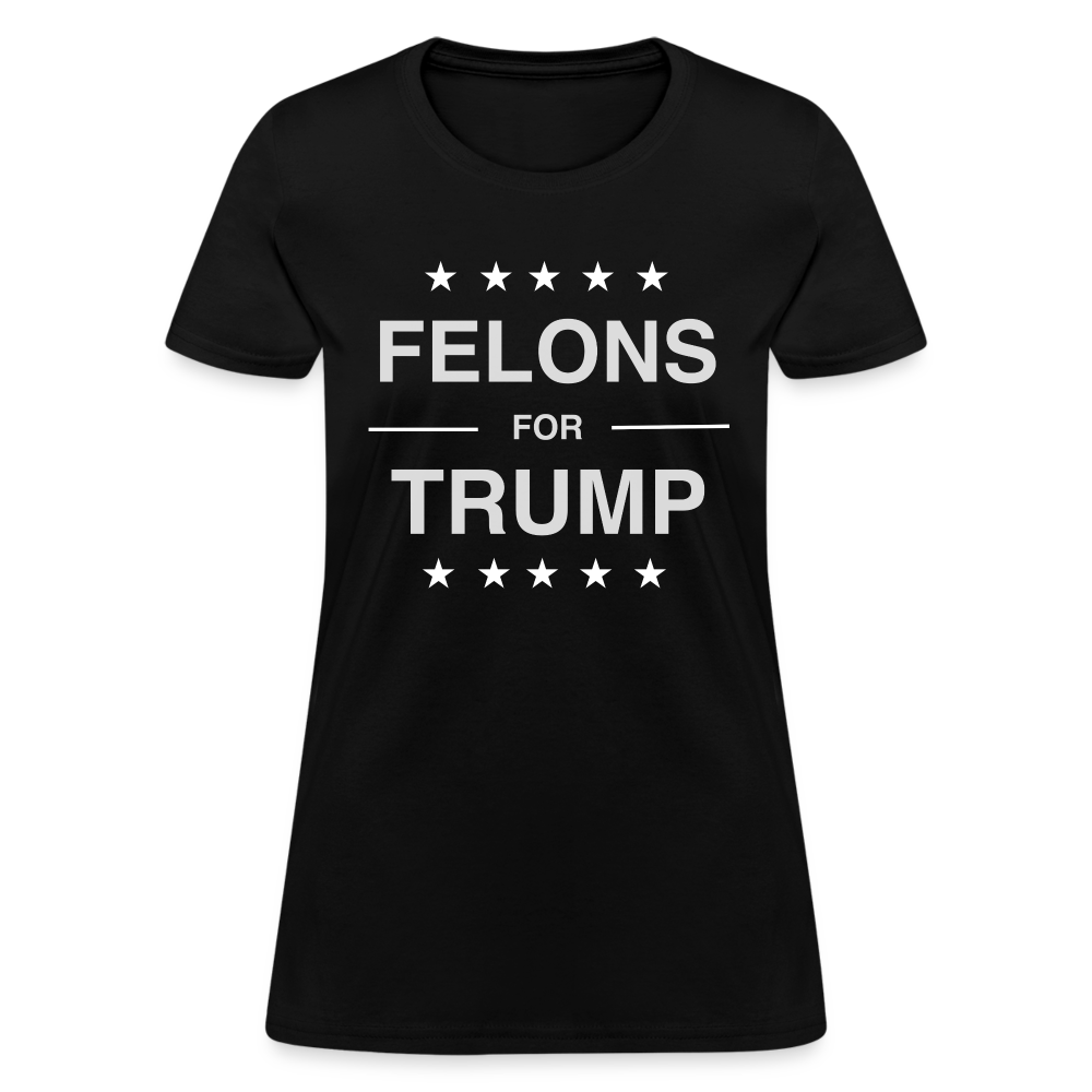 Felons for Trump Women's Contoured T-Shirt - black