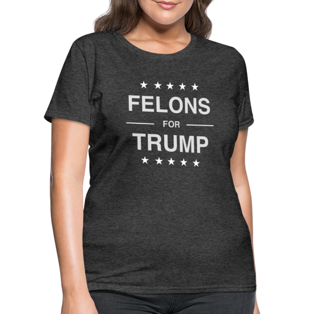 Felons for Trump Women's Contoured T-Shirt - heather black