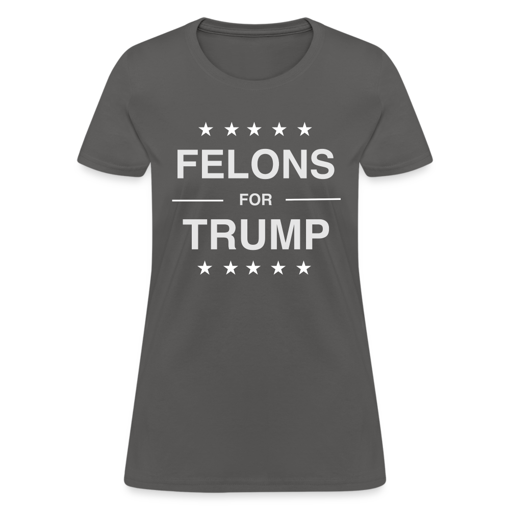 Felons for Trump Women's Contoured T-Shirt - charcoal