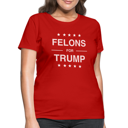 Felons for Trump Women's Contoured T-Shirt - red