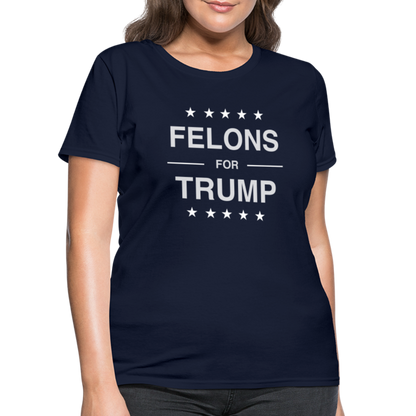 Felons for Trump Women's Contoured T-Shirt - navy