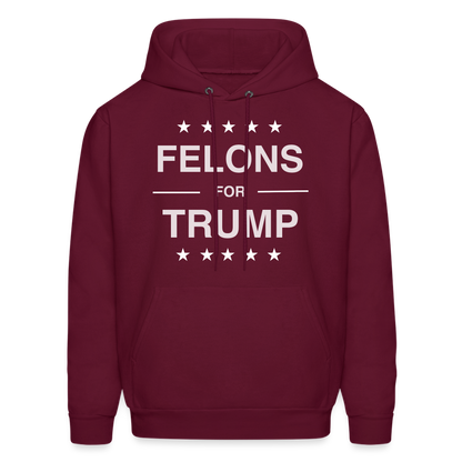 Felons for Trump Hoodie - burgundy