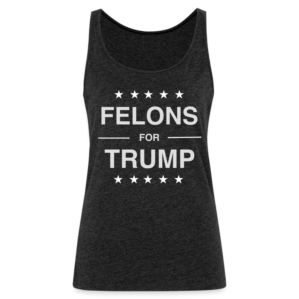 Felons for Trump Women’s Premium Tank Top - charcoal grey