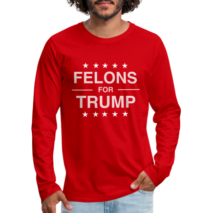 Felons for Trump Men's Premium Long Sleeve T-Shirt - red