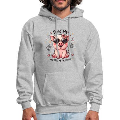 Feed Me and Tell Me I'm Pretty Hoodie - heather gray