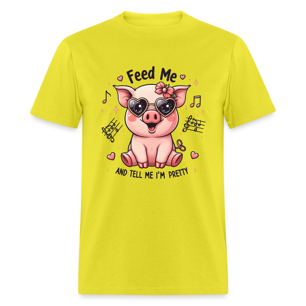 Feed Me and Tell Me I'm Pretty T-Shirt - yellow