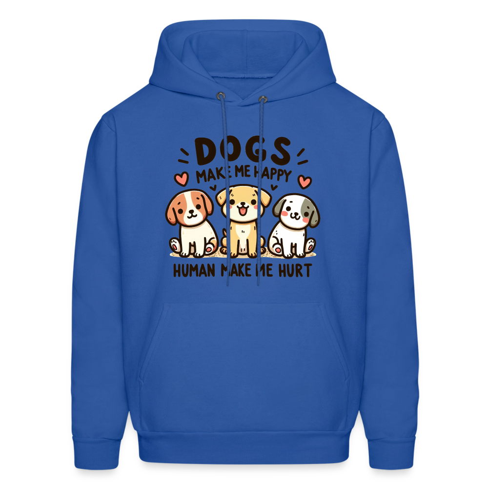 Dogs Make Me Happy Human Make Me Hurt Hoodie - royal blue