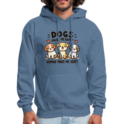 Dogs Make Me Happy Human Make Me Hurt Hoodie - denim blue