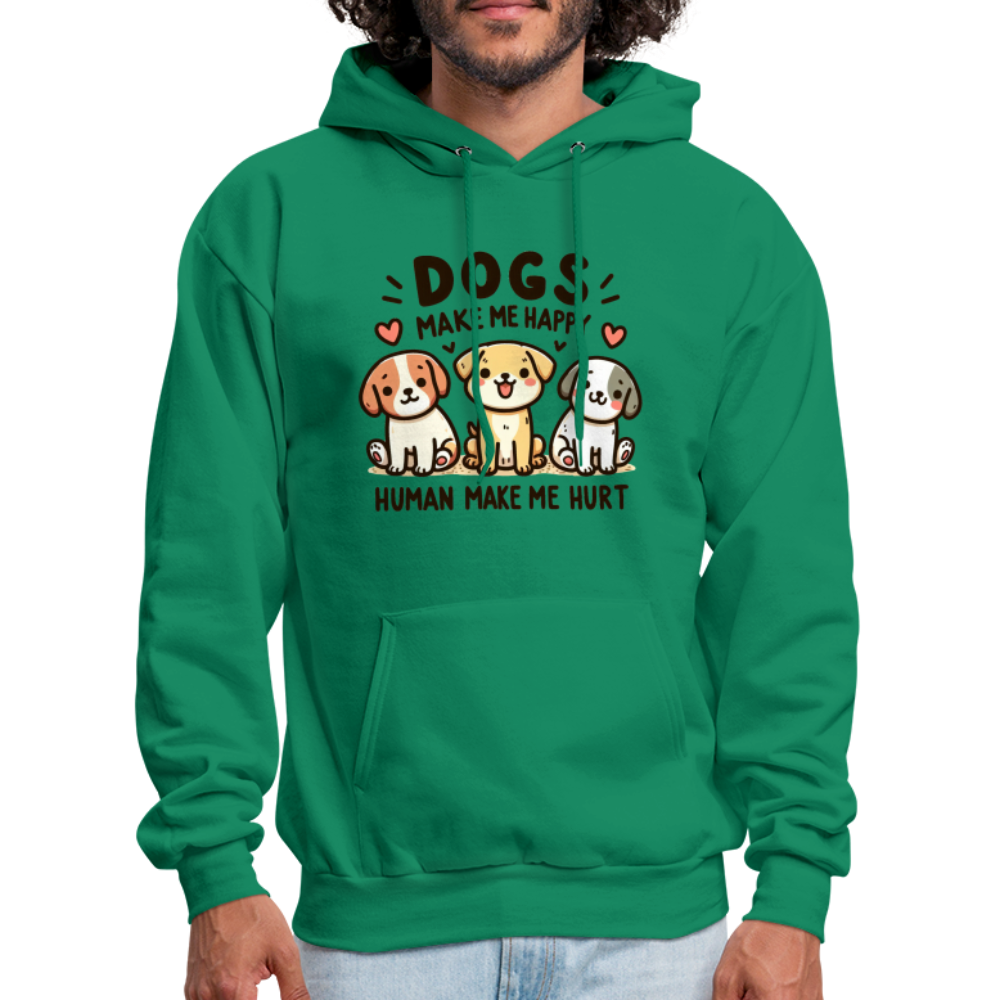 Dogs Make Me Happy Human Make Me Hurt Hoodie - kelly green