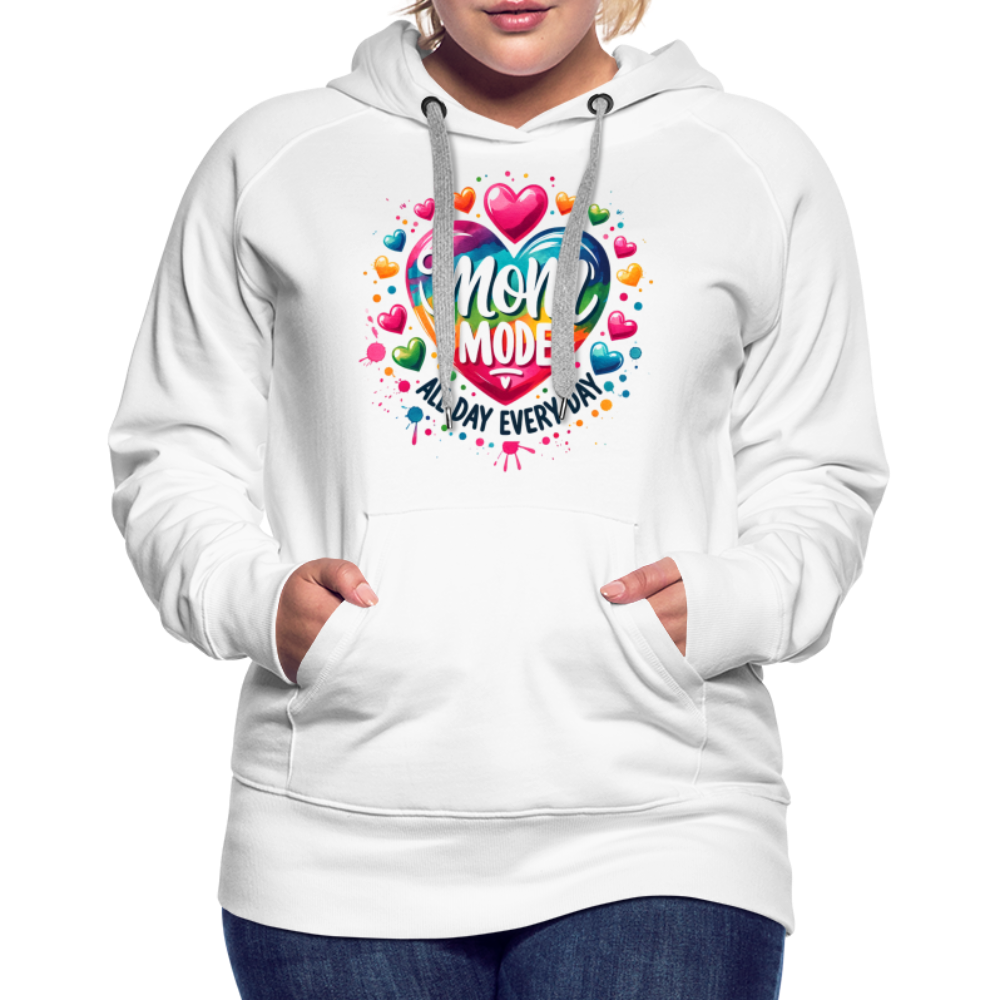 Mom Mode All Day Every Day Women’s Premium Hoodie - white