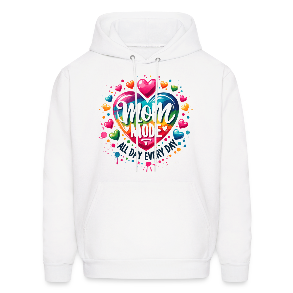 Mom Mode all Day Every Day Hoodie - white