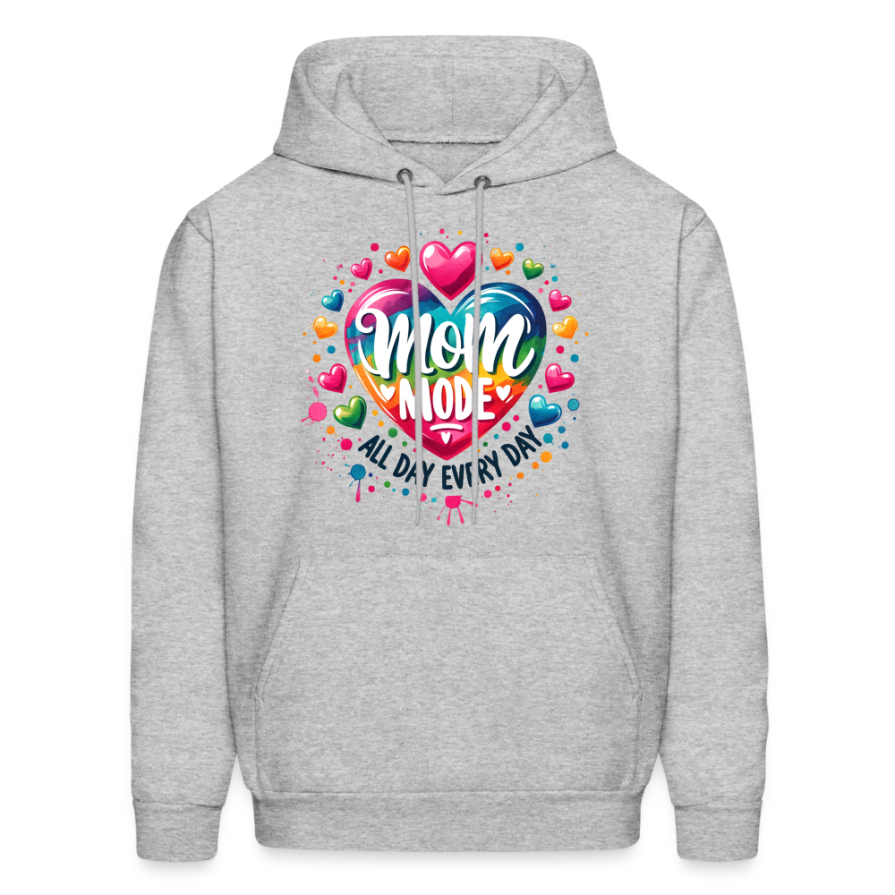 Mom Mode all Day Every Day Hoodie - heather gray