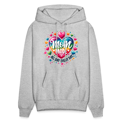 Mom Mode all Day Every Day Hoodie - heather gray