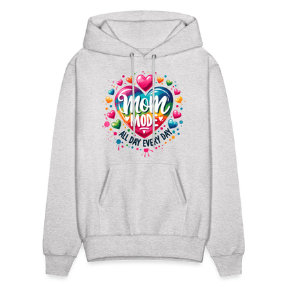 Mom Mode all Day Every Day Hoodie - ash 